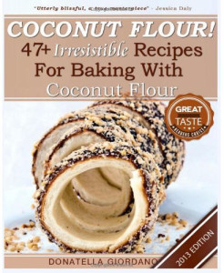 47 coconut flour irrestible recipes